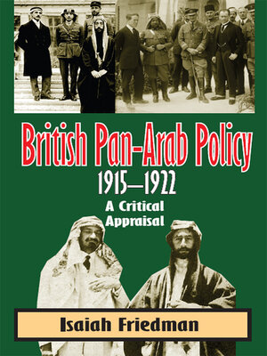 cover image of British Pan-Arab Policy, 1915-1922